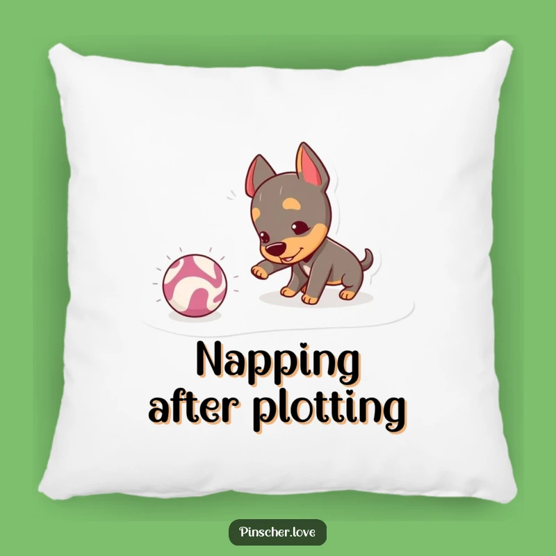 Funny Pinscher Nudging Ball Pillow: Cuddles with Canine Comedy!