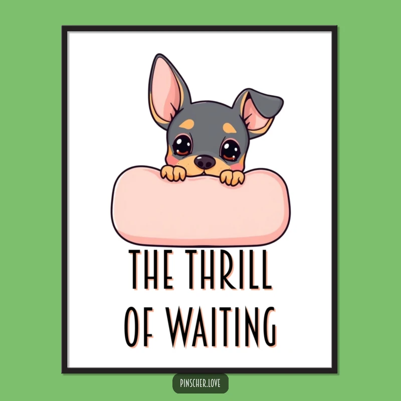 Funny Pinscher Peek Digital Art - Anticipating Dog Print, Perfect Humorous Gift!
