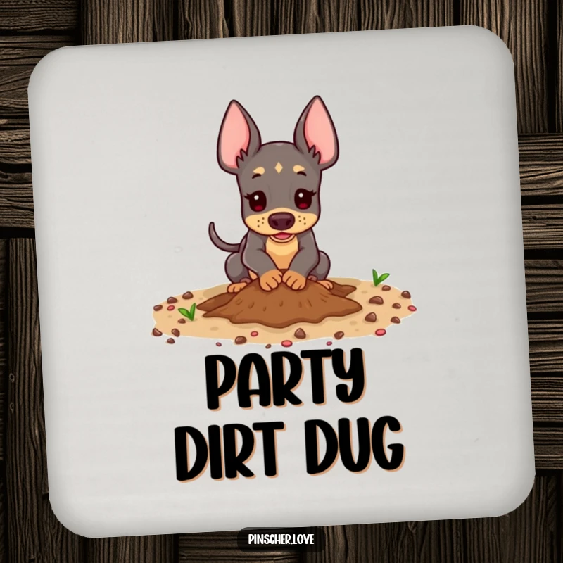 Funny Pinscher Coaster - A playful pinscher dog digging enthusiastically in the dirt, adding a humorous and protective touch to your drink station.