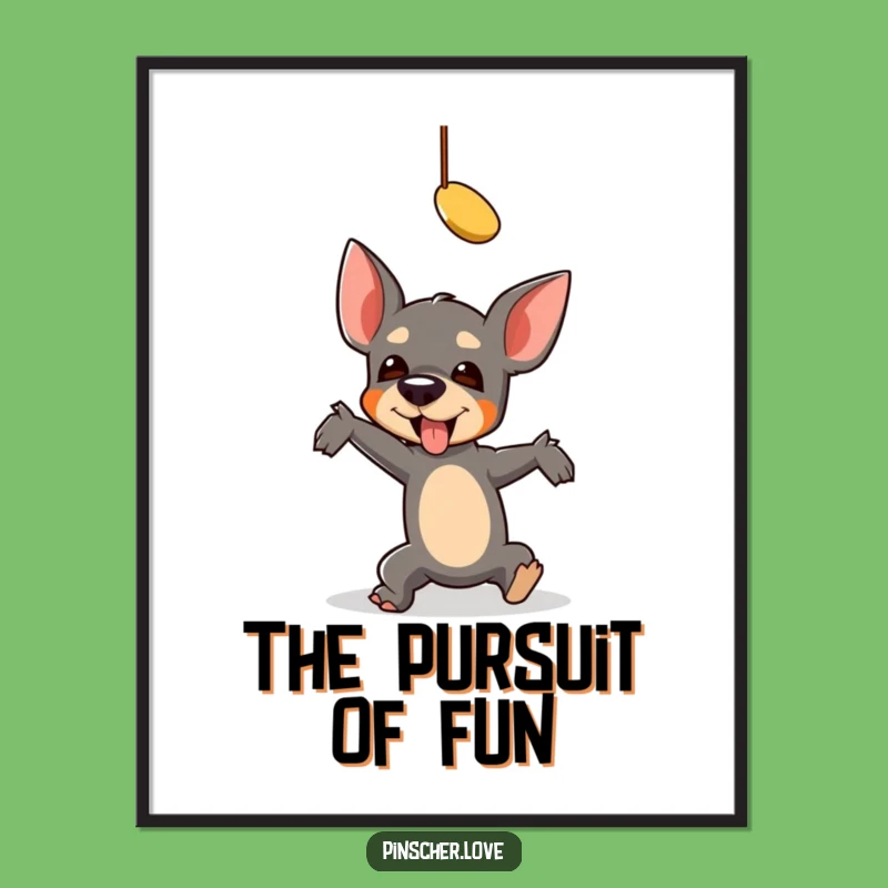 Funny Falling Pinscher Poster - Hilarious Wall Art of a Toy Chase Fail, Great Funny Gift!
