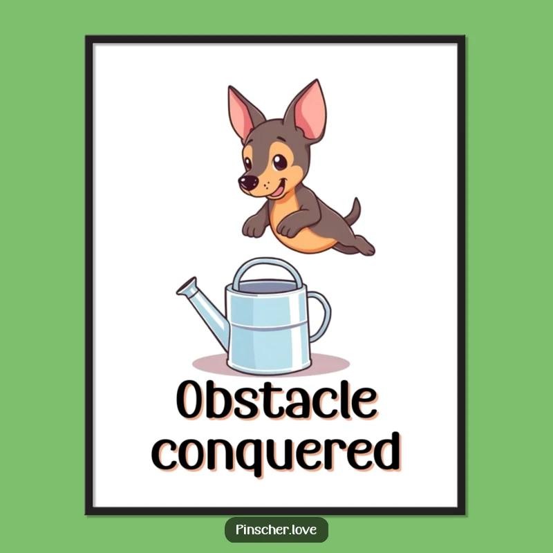 Funny Pinscher Leaping Poster: Dramatic & Hilarious Dog Art Print Gift