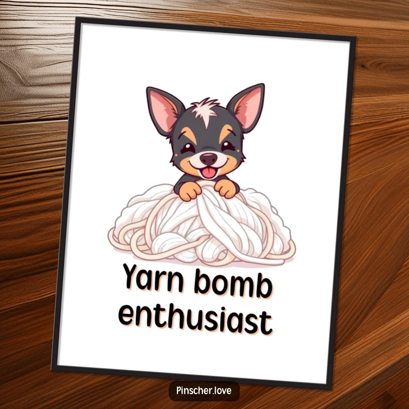 Funny Pinscher poster showcasing a Pinscher dog joyfully digging and playing within a huge, soft pile of colorful yarn.