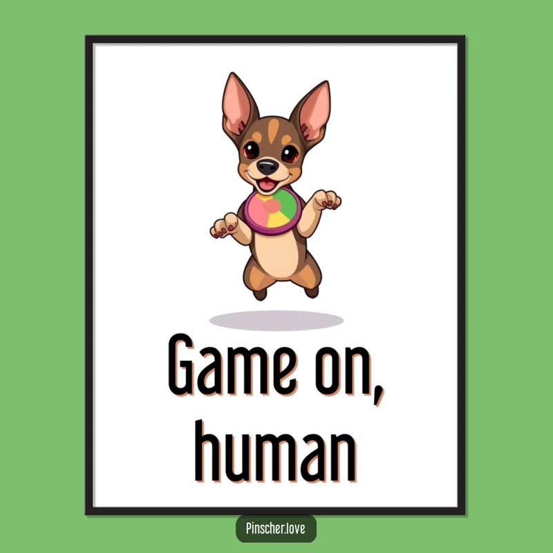 Funny Pinscher Poster - Determined Leap for Disc - Action-Packed Dog Art Gift