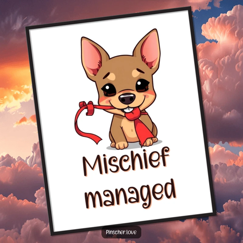 Funny Pinscher poster featuring a dog with a mischievous grin caught in the act of snagging a dangling red ribbon, embodying playful theft.