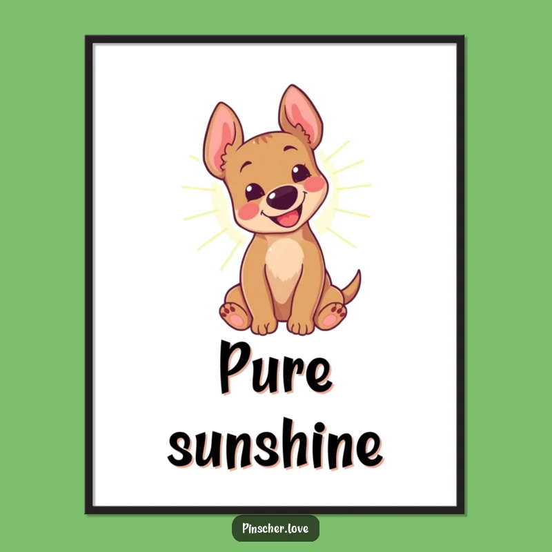 Funny Pinscher Sunbeam Bliss Poster: Cheerful Wall Art Gift