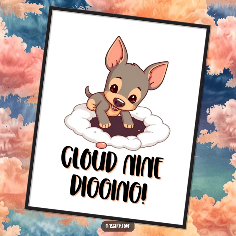 Funny Free Printable Wall Art: A playful pinscher dog digging energetically in a soft, white cloud formation.