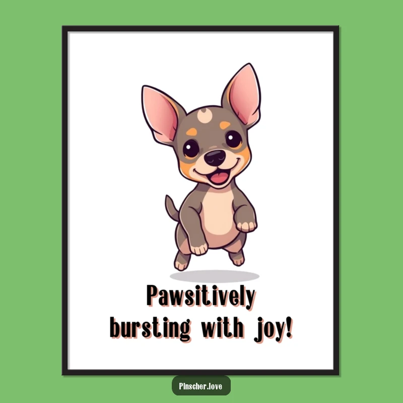 Free Printable Wall Art: Bouncing Pinscher Dog - Humorous Downloadable Decor for Dog Lovers