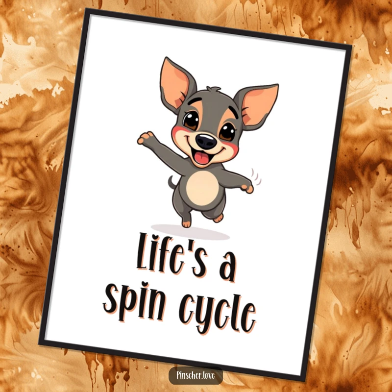 Funny Free Printable Wall Art: A pinscher cartoon character energetically spinning with its tail wagging rapidly.