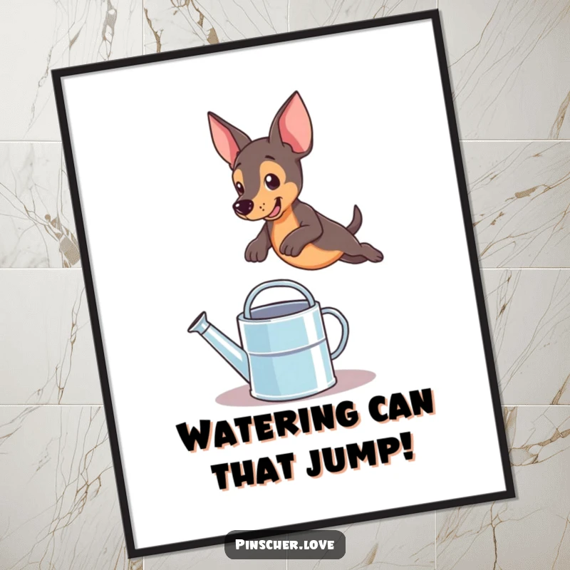 Funny Free Printable Wall Art: A dynamic pinscher dog dramatically leaping over a small watering can, ready to hang.