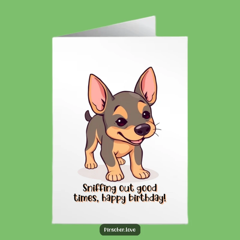 Free Printable Birthday Card: Sniffing Pinscher - Funny Downloadable Gift for Dog Enthusiasts