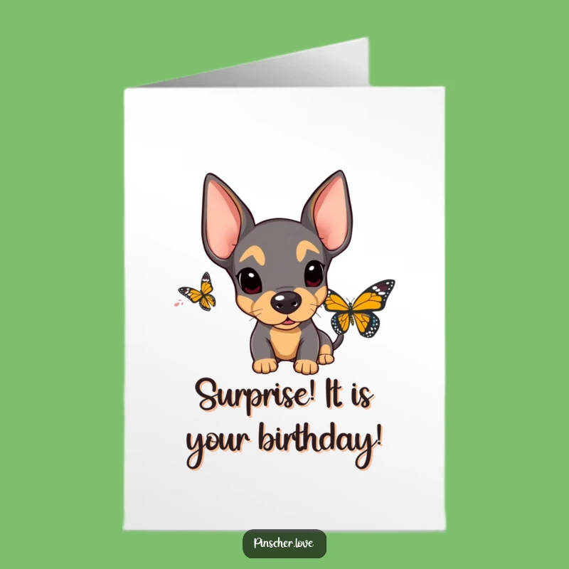 Free Printable Birthday Card: Surprised Pinscher! Funny Dog Downloadable Gift for Dog Lovers