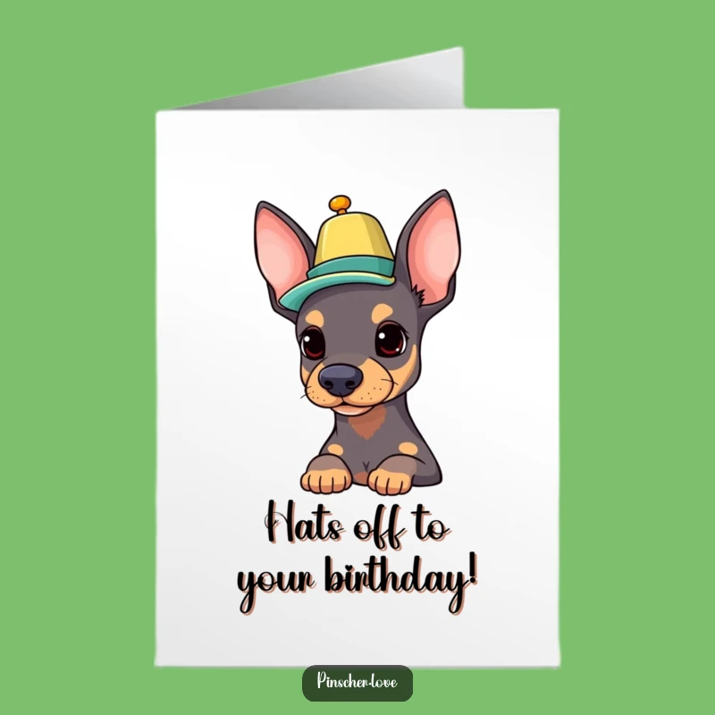 Free Printable Funny Pinscher Birthday Card - Hat Trick LOL Gift!
