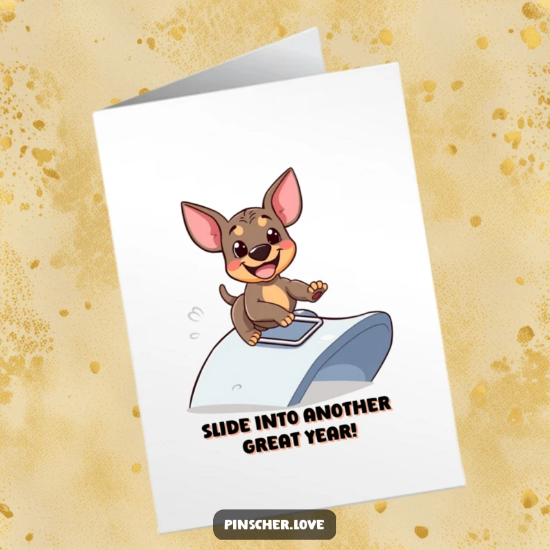Funny Free Printable Birthday Card of a happy pinscher gleefully sliding down a stylized, playful ramp, full of birthday excitement.