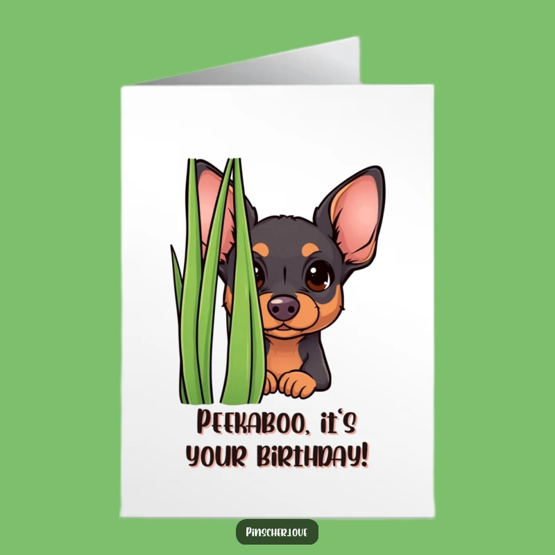 Free Printable Birthday Card: Curious Pinscher Peeking - Funny Grass Surprise Downloadable Gift