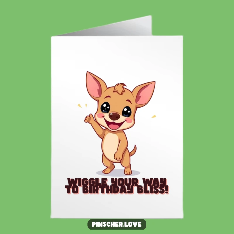 Free Printable Funny Pinscher Birthday Card: Joyful Wiggle Dance Downloadable Gift