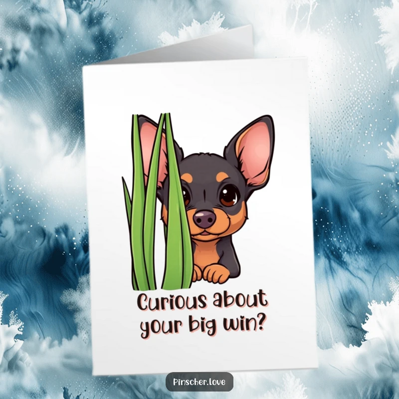 Funny Free Printable Congratulations Card: A cute pinscher with a curious expression peeking out playfully from behind tall grass.