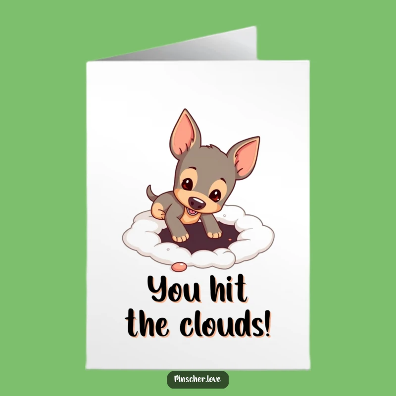Free Printable Congrats Card: Pinscher Cloud Dig - Funny Celebration Downloadable!