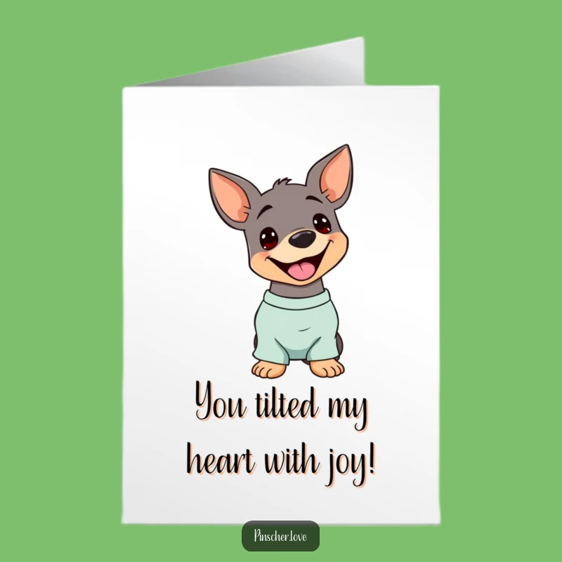 Free Printable Pinscher Congratulations Card: Silly Head Tilt Dog Downloadable Joy