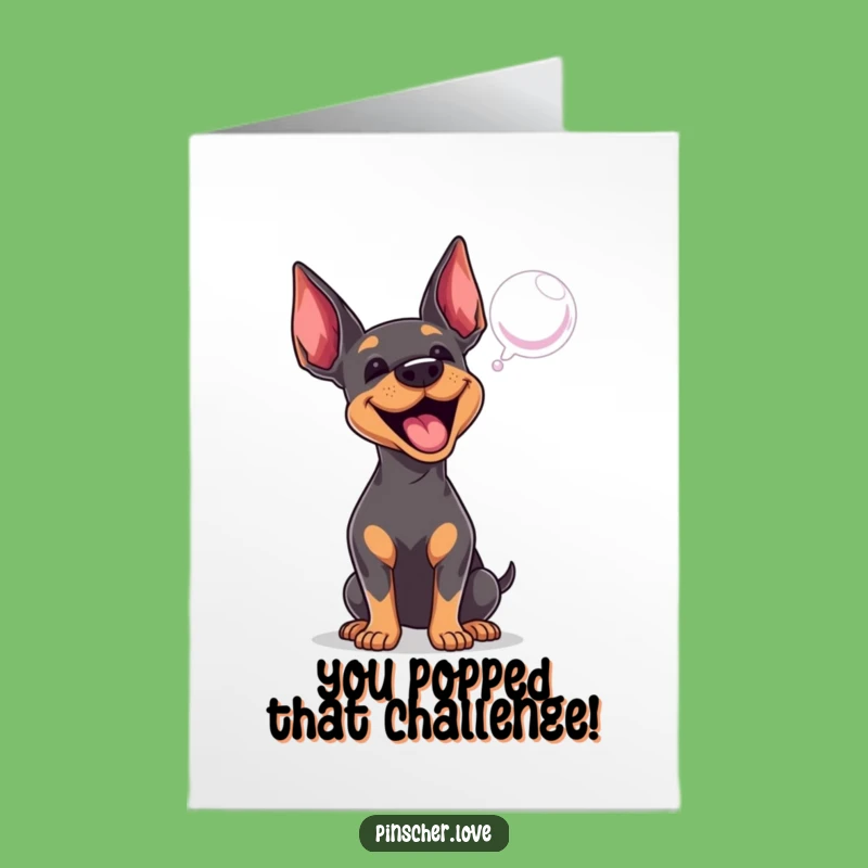 Free Printable Pinscher Congrats Card - Barking at Success Downloadable!