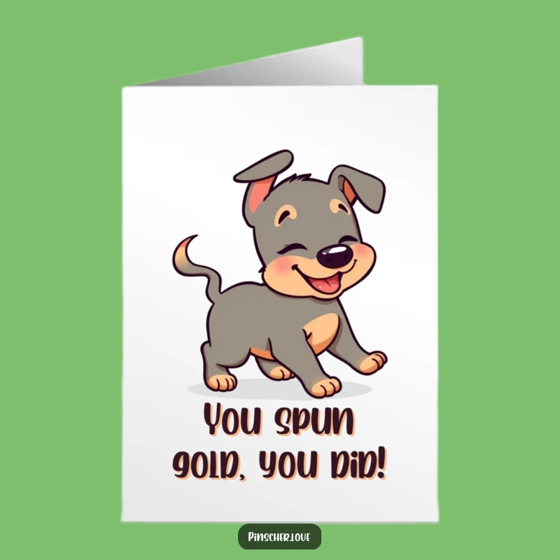 Free Printable Pinscher Congrats Card - Giggling Dog Tail Chase Downloadable Celebration Fun