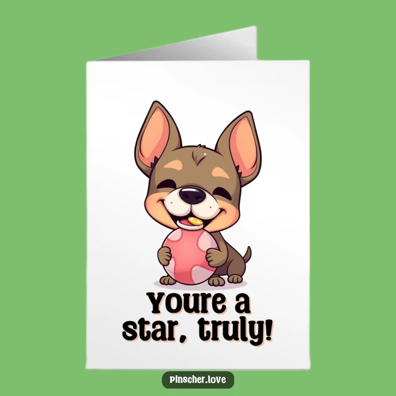 Free Printable Congrats Card: Pinscher Balancing Ball Funny Downloadable Gift