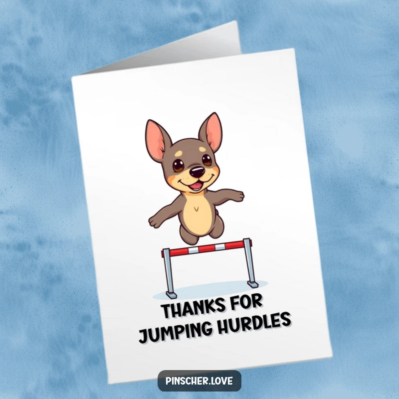 Funny Free Printable Thank You Card: A determined pinscher dog energetically jumping over a miniature hurdle.