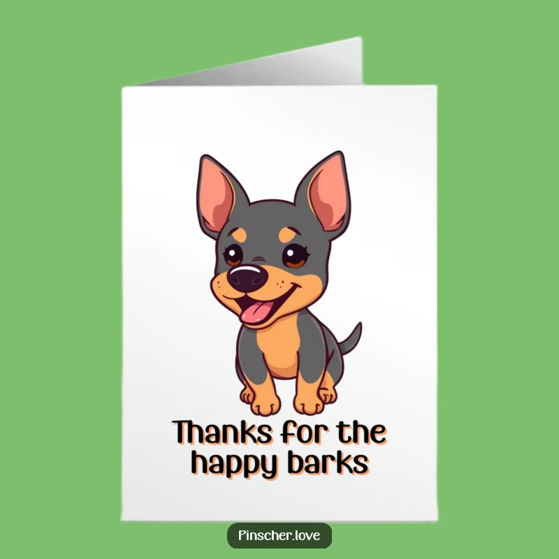 Free Printable Pinscher Thank You Card: Enthusiastic Dog's Bark of Gratitude Funny Downloadable