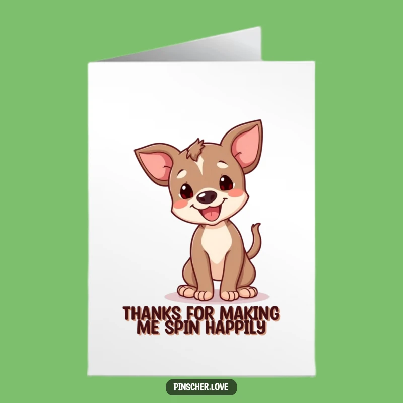 Free Printable Thank You Card: Happy Pinscher Spin - Funny Dog Gratitude Downloadable Gift