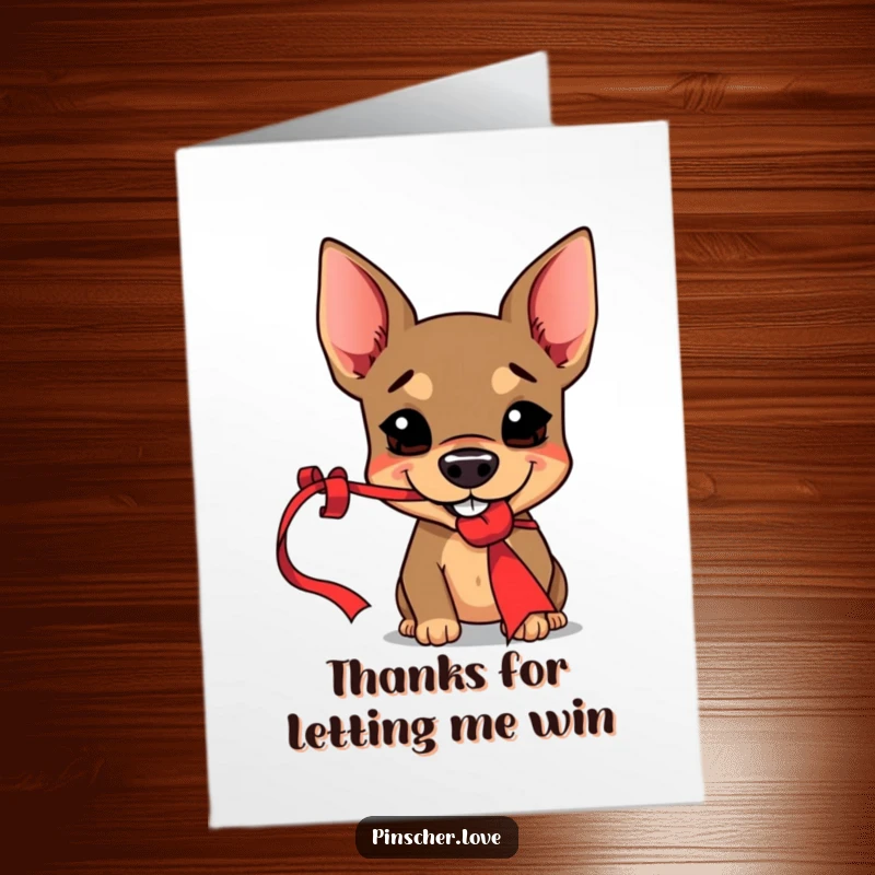 Free Printable Thank You Card, Pinscher dog with a mischievous grin, playfully stealing a dangling red ribbon, a funny gesture.