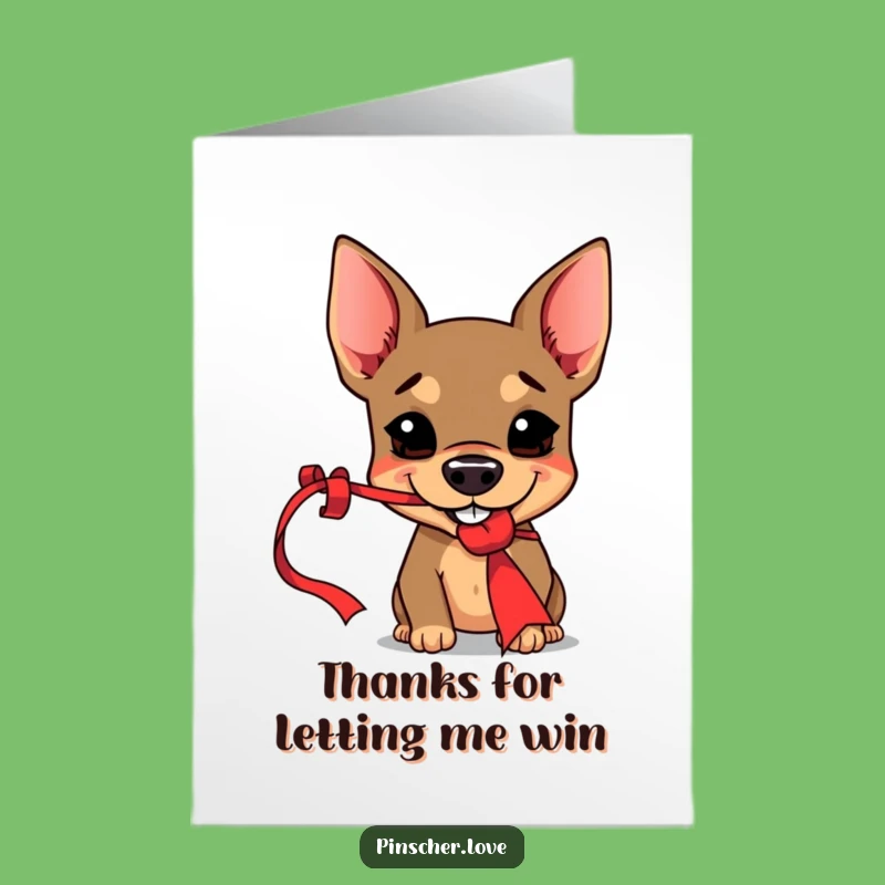 Free Printable Thank You Card: Mischievous Pinscher Grabbing Ribbon, Funny Thanks