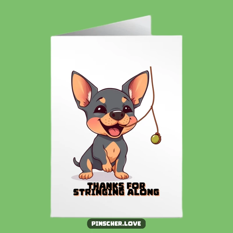 Free Printable Thank You Card: Playful Pinscher String Batting - Downloadable Gratitude Gift