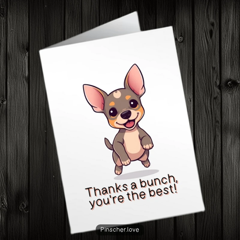 Funny Free Printable Thank You Card with a small pinscher dog bouncing excitedly to express thanks.