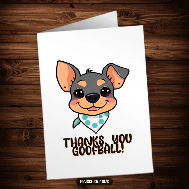 Funny Free Printable Thank You Card: Pinscher dog with a bandana, giving a goofy, thankful grin.