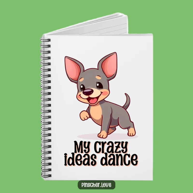Funny Pinscher Dance Notebook - Jot Down Ideas with This Happy Dog!