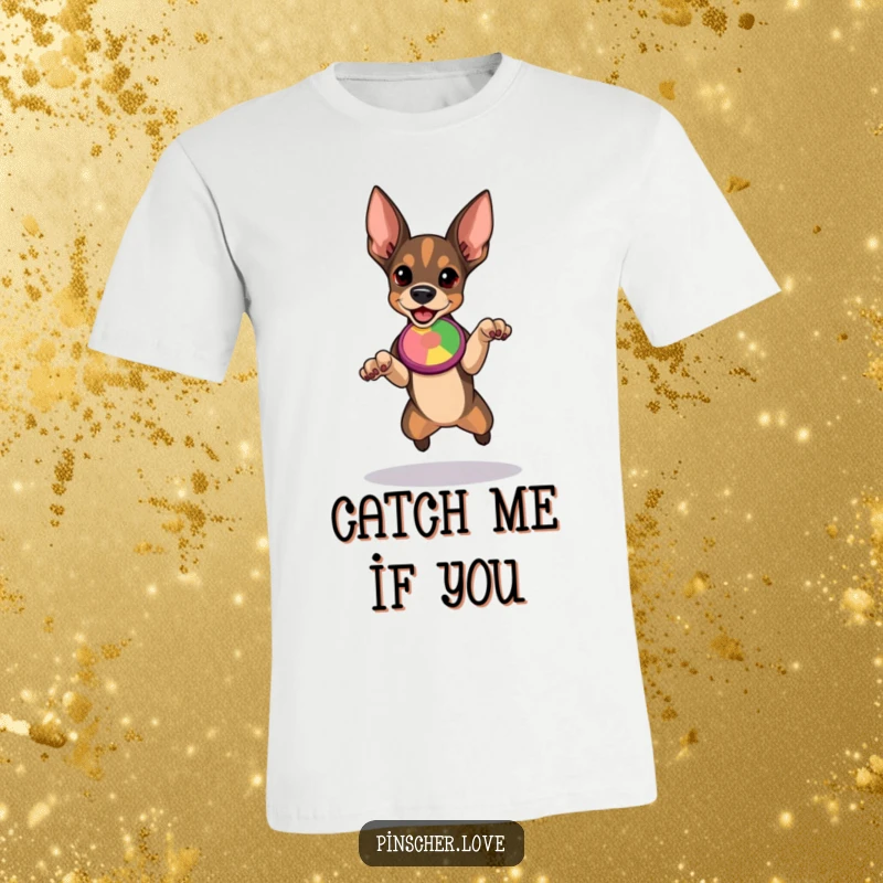 Funny Pinscher t-shirt design of a dog in a determined stance, poised to leap high for a colorful flying disc.