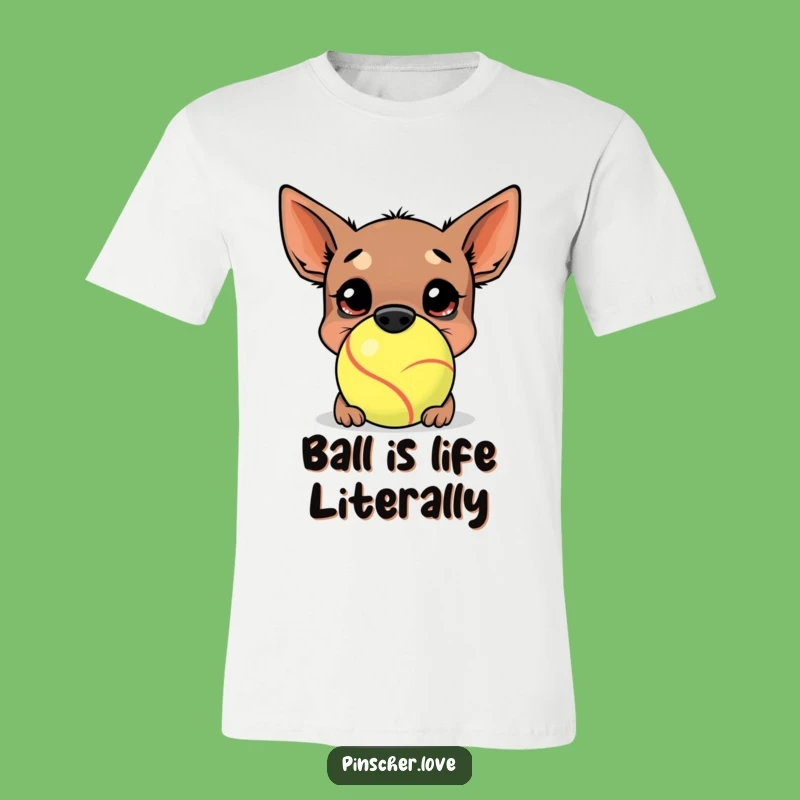Funny Pinscher's Giant Tennis Ball T-Shirt: Hilarious Gift for Playful Pups and Owners