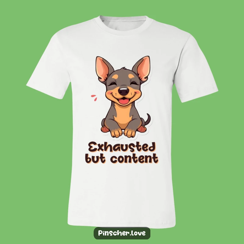 Funny Pinscher Sigh T-Shirt: Happy Relaxed Dog Tee, Comfy Pet Gift